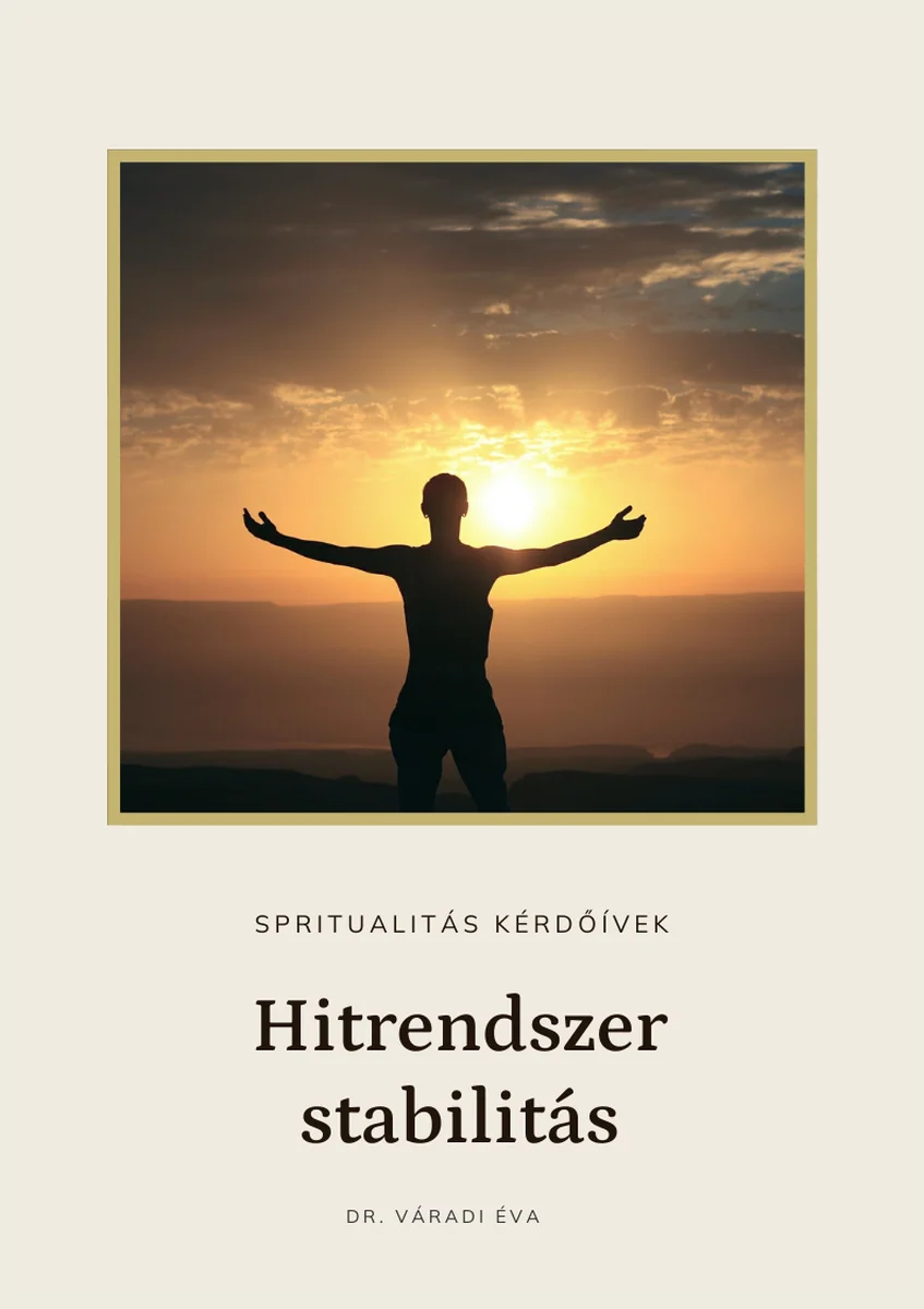 spirituális önismereti teszt hitrendszer stabilitás spirituális önismereti teszt hitrendszer stabilitás